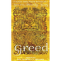Greed: The desire for material wealth or gain - Paperback