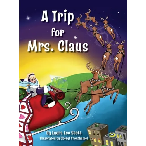 A Trip for Mrs. Claus - Hardcover