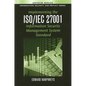 Implementing the ISO/IEC 27001 Information Security Management System Standard - Hardcover