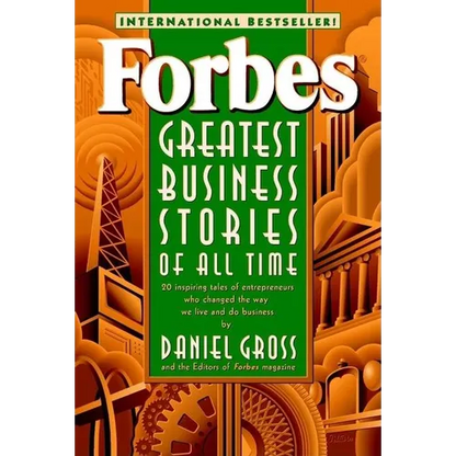 Forbes Greatest Business Stories of All Time - Paperback