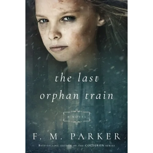 The Last Orphan Train - Paperback