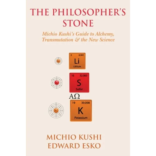 The Philosopher's Stone: Michio Kushi's Guide to Alchemy, Transmutation & the New Science - Paperback