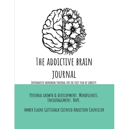 The Addictive Brain Journal - Paperback