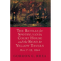 Battles for Spotsylvania Court House and the Road to Yellow Tavern, May 7-12, 1864 - Hardcover