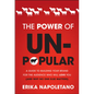 The Power of Unpopular - Hardcover