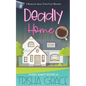 Deadly Home: An Emily Bennett Mystery - Paperback