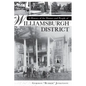 A History of the Homes and People of Williamsburgh District - Hardcover