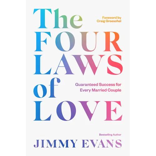 The Four Laws of Love: Guaranteed Success for Every Married Couple - Hardcover