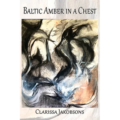 Baltic Amber in a Chest: Poems - Paperback