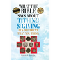 What the Bible Says About Tithing & Giving - It's Different Than You Think - Hardcover