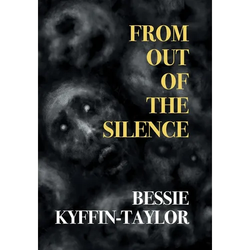 From Out of the Silence - Hardcover