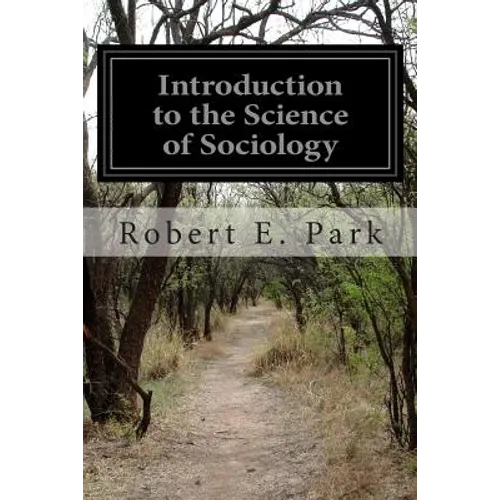 Introduction to the Science of Sociology - Paperback