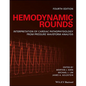 Hemodynamic Rounds: Interpretation of Cardiac Pathophysiology from Pressure Waveform Analysis - Paperback
