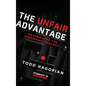 The Unfair Advantage: Weaponizing the Hypomanic Toolbox - Hardcover