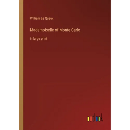 Mademoiselle of Monte Carlo: in large print - Paperback