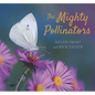 The Mighty Pollinators - Hardcover
