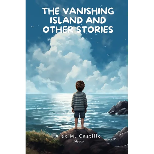 The Vanishing Island and Other Stories - Paperback