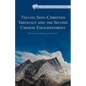 Theosis, Sino-Christian Theology and the Second Chinese Enlightenment: Heaven and Humanity in Unity - Hardcover