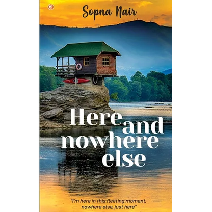 Here and Nowhere Else - Paperback