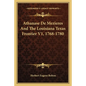 Athanase de Mezieres and the Louisiana Texas Frontier V1, 1768-1780 - Paperback