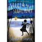 Stella by Starlight - Hardcover