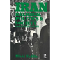 Iran: Religion, Politics and Society: Collected Essays - Paperback