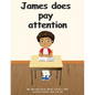 James does pay attention - Paperback