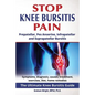 Stop Knee Bursitis Pain: Prepatellar, Pes Anserine, Infrapatellar and Suprapatellar Bursitis - Paperback