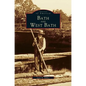 Bath and West Bath - Hardcover