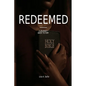 Redeemed: A Journey Back to him: Journey - Paperback