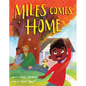 Miles Comes Home (a Picture Book Adoption Story for Kids) - Hardcover