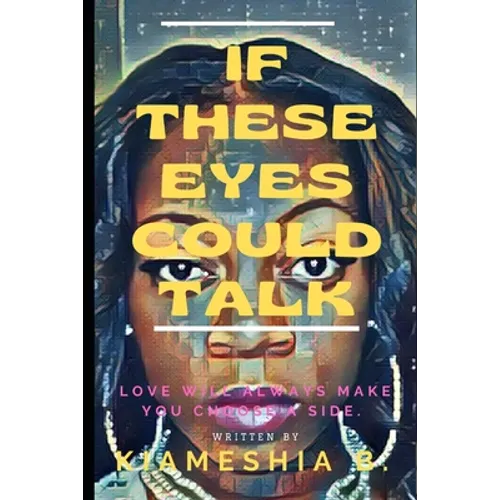 If These Eyes Could Talk - Paperback