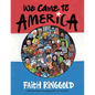 We Came to America - Hardcover