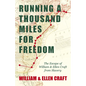 Running a Thousand Miles for Freedom - The Escape of William and Ellen Craft from Slavery;With an Introductory Chapter by Frederick Douglass - Paperback