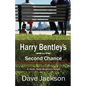 Harry Bentley's Second Chance - Paperback