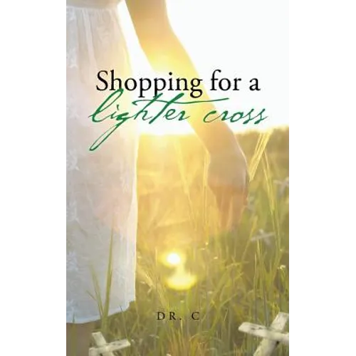 Shopping for a Lighter Cross - Paperback