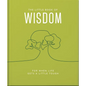 The Little Book of Wisdom: For When Life Gets a Little Tough - Hardcover