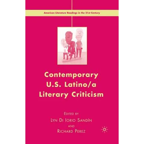 Contemporary U.S. Latino/ A Literary Criticism - Paperback