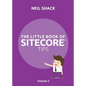 The Little Book of Sitecore(R) Tips: Volume 2 - Paperback