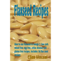 Flaxseed Recipes: How to use flaxseed in omega 3, low carb, wheat free, egg free, celiac disease and gluten free recipes. Includes 36 flax seed recipe - Paperback