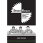 Space Rogue: How the Hackers Known as L0pht Changed the World - Paperback