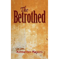The Betrothed - Hardcover