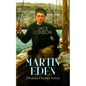 MARTIN EDEN (Modern Classics Series): Autobiographical Novel - Paperback