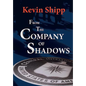 From the Company of Shadows - Hardcover