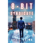 8-Bit Syndicate - Paperback