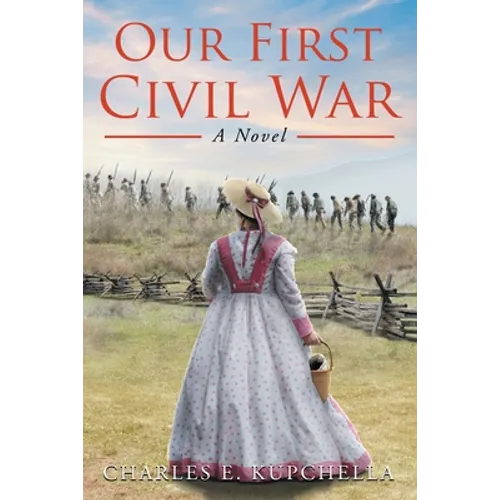Our First Civil War - Paperback