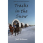 Tracks in the Snow - Paperback