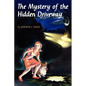 The Mystery of the Hidden Driveway - Paperback