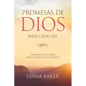 Promesas de Dios para Cada Día: Promesas de la Biblia para guiarte en tu necesidad - Paperback