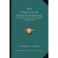The Privation of Christian Burial: An Historical Synopsis and Commentary - Paperback